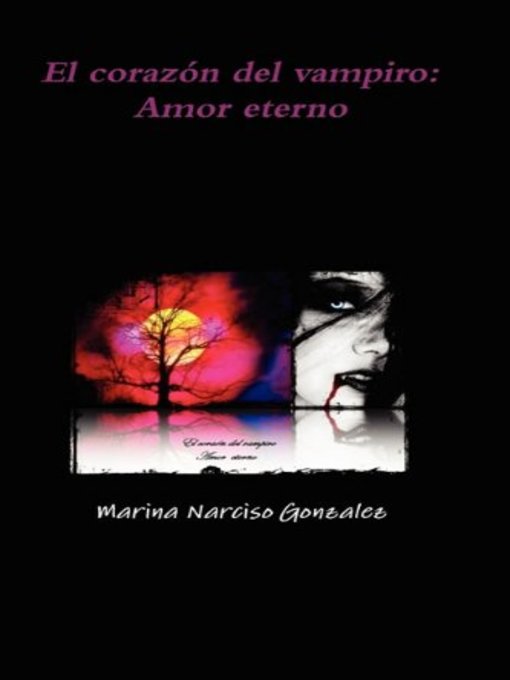 Title details for El corazón del vampiro by Marina Narciso Gonzalez - Available